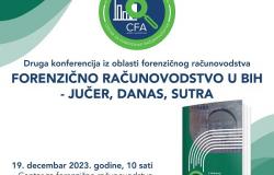 Druga konferencija iz oblasti forenzičnog racunovodstva - "FORENZIČNO RAČUNOVODSTVO U BIH - JUČER, DANAS, SUTRA"