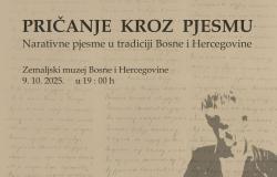 Zemaljski muzej BiH | Multimedijalna izložba “Pričanje kroz pjesmu: Narativne pjesme u tradiciji Bosne i Hercegovine”