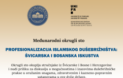 Fakultet islamskih nauka UNSA | Međunarodni okrugli sto o profesionalizaciji islamskog dušebrižništva