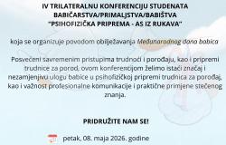 Poziv za učešće na IV trilateralnoj konferenciji studenata babičarstva/primaljstva/babištva pod nazivom “Psihofizička priprema – as iz rukava”