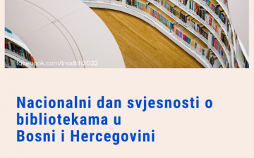 Javni poziv bibliotekama u BiH za učešće u obilježavanju "Nacionalnog dana svjesnosti o biblitekama u Bosni i Hercegovini 2022"
