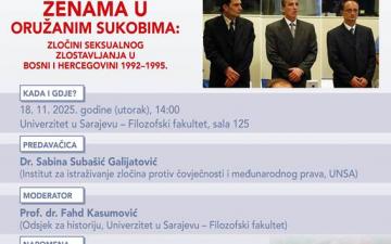 NAJAVA | Javno predavanje „Nasilje nad ženama u oružanim sukobima: Zločini seksualnog zlostavljanja u Bosni i Hercegovini 1992‒1995.“  i studentska radionica o povijesti nasilja nad ženama