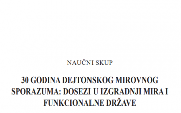 Međunarodna naučna konferencija: „30 godina Dejtonskog mirovnog sporazuma: dosezi u izgradnji mira i funkcionalne države"