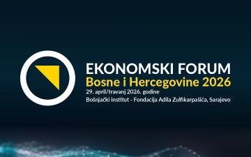Ekonomski forum Bosne i Hercegovine 2026 - 29. aprila u Sarajevu