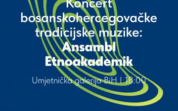 Koncert ansambla Etnoakademik u okviru 19. Majskih muzičkih svečanosti 