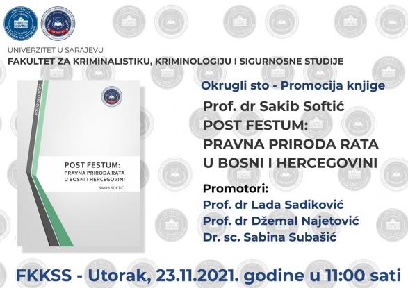 Okrugli sto - promocija knjige „Post festum: pravna priroda rata u Bosni i Hercegovini“