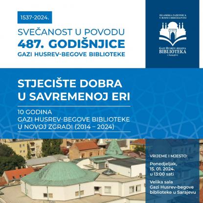Svečanost u povodu 487. godišnjice Gazi Husrev-begove biblioteke u Sarajevu