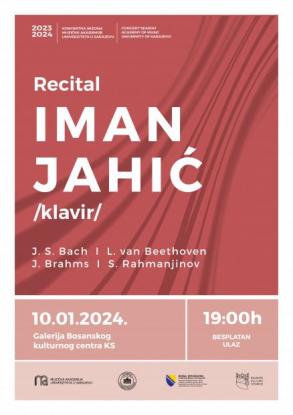 Recital pijanistice Iman Jahić, studentice Muzičke akademije Univerziteta u Sarajevu