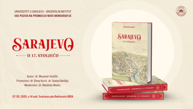 Promocija monografije "Sarajevo u 17. stoljeću"