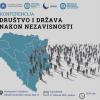 POZIV | Međunarodna naučna konferencija “Društvo i država nakon nezavisnosti”