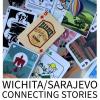 Sarajevo - Wichita Connecting Stories | Izložba studenata Odsjeka za grafički dizajn Akademije likovnih umjetnosti UNSA i studenata Wichita State Univerziteta iz Kanzasa